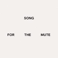 Song for the Mute