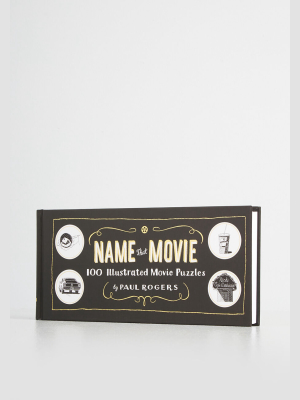 Name That Movie: 100 Illustrated Movie Puzzles Book