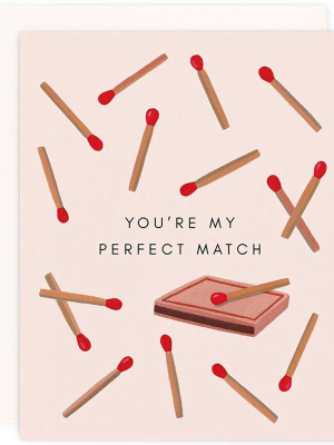 Perfect Match Greeting Card