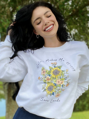 Nature Makes Me Happy Crewneck