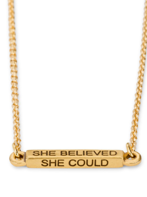 She Believed Necklace