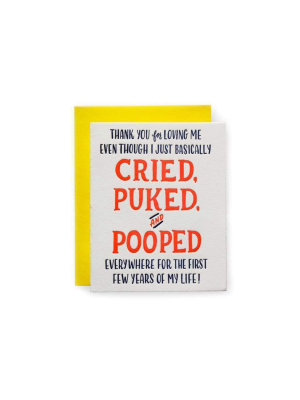 Cried, Puked & Pooped Card