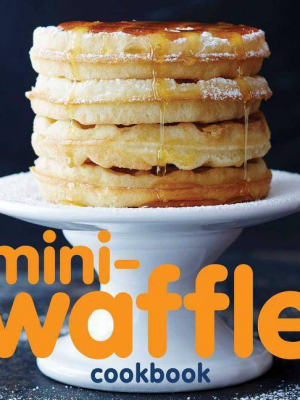 Mini-waffle Cookbook - By Andrews Mcmeel Publishing (paperback)