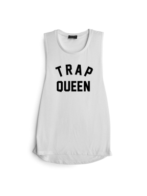 Trap Queen [muscle Tank]