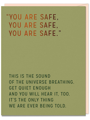 You Are Safe Card