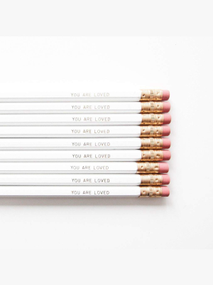 Pencil Set You Are Loved White