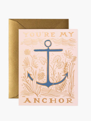 You're My Anchor Card