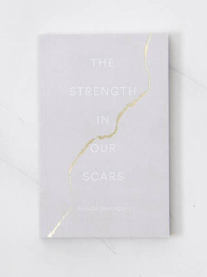 The Strength In Our Scars