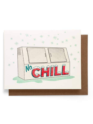 No Chill Greeting Card | Smarty Pants Paper