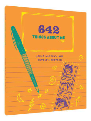 642 Things About Me: Young Writer's & Artist's Edition