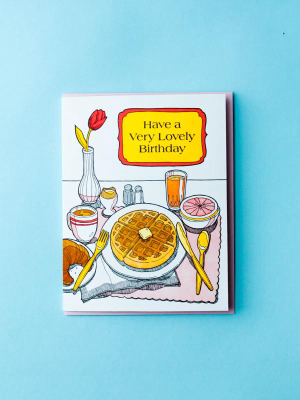 Lovely Birthday Breakfast Card