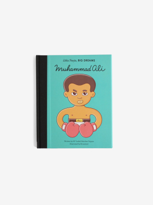 Little People, Big Dreams: Muhammad Ali