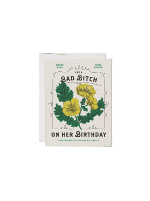 Bad Bitch Birthday Card