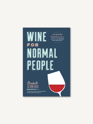 Wine For Normal People