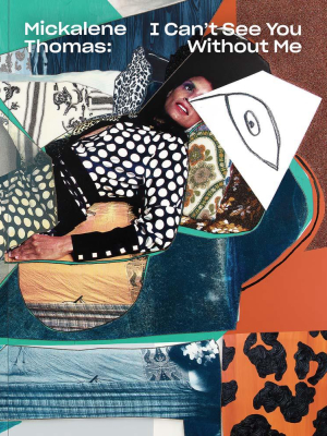 Mickalene Thomas: I Can’t See You Without Me