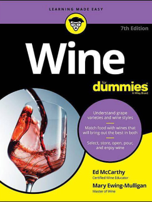 Wine For Dummies - 7th Edition By Ed Mccarthy & Mary Ewing-mulligan (paperback)