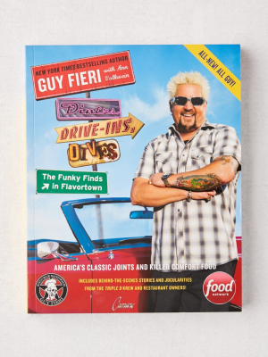 Diners, Drive-ins And Dives: An All-american Road Trip… With Recipes! By Guy Fieri & Ann Volkwein