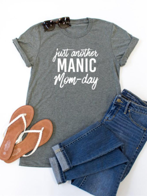 Just Another Manic Mom-day Crew Neck Tee