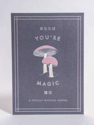 You're Magic, Mushroom Card