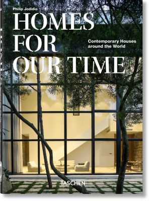 Homes For Our Time Contemporary Houses Around The World 40th Anniversary Edition