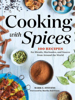 Cooking With Spices - By Mark C Stevens (paperback)