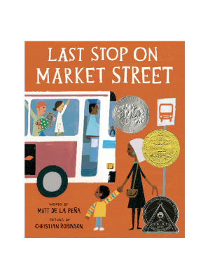 Last Stop On Market Street By Matt De La Pena