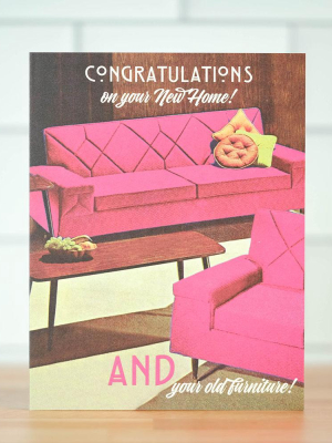 Congrats On Your New Home... Greeting Card