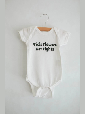 The Bee & The Fox Onesie- Pick Flowers Not Fights