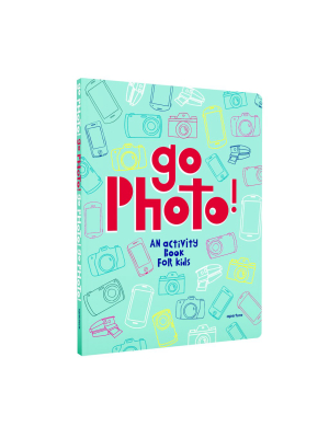 Go Photo! An Activity Book For Kids