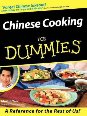 Chinese Cooking For Dummies - (for Dummies) By Martin Yan (paperback)