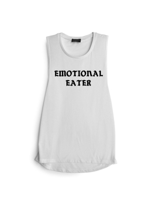 Emotional Eater [muscle Tank]