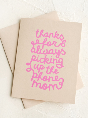 Picking Up The Phone Mother's Day Card