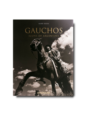 Gauchos: Icons Of Argentina