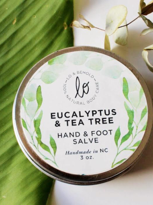 Eucalyptus & Tea Tree Hand & Foot Salve