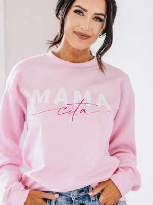 Mamacita Light Pink Graphic Sweatshirt