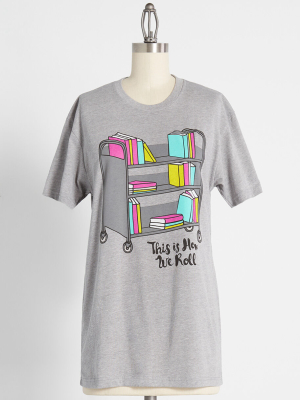 This Is How We Roll Graphic Tee