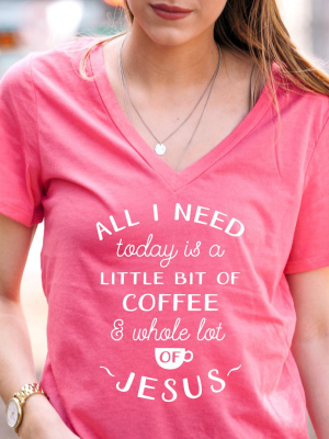 Little Bit Of Coffee And A Whole Lot Of Jesus Tshirt - White Text