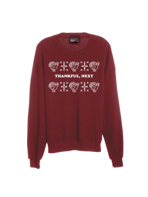 Thankful, Next [unisex Crewneck Sweatshirt]