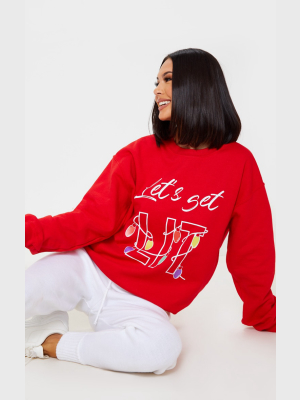 Red Lets Get Lit Sweatshirt