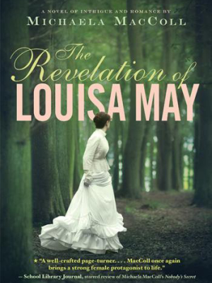 The Revelation Of Louisa May