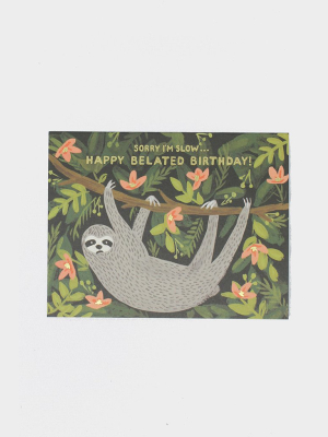 Sloth Belated Card