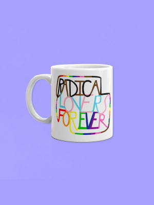 Radical Lovers Forever Mug