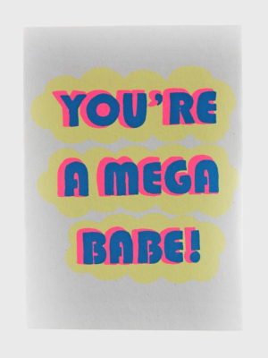 Gold Teeth Brooklyn You're Mega Babe Greeting Card