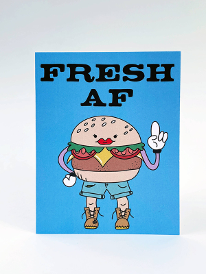 Fresh Af (hamburger) Card