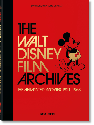 The Walt Disney Film Archives The Animated Movies 1921–1968 40th Anniversary Edition