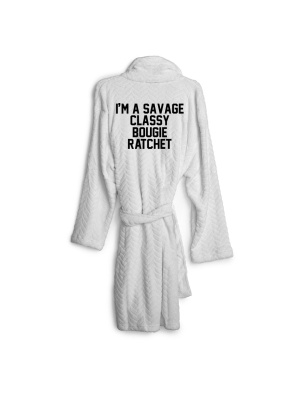 Im A Savage Classy Bougie Ratchet [ Robe]