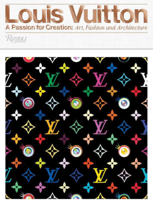 Louis Vuitton: A Passion For Creation