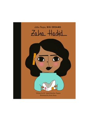 Little People, Big Dreams: Zaha Hadid By Isabel Sanchez Vegara