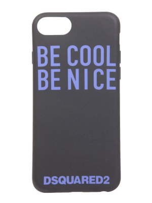 Dsquared2 Be Cool Be Nice Iphone 7/8 Case