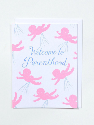 Welcome To Parenthood Card